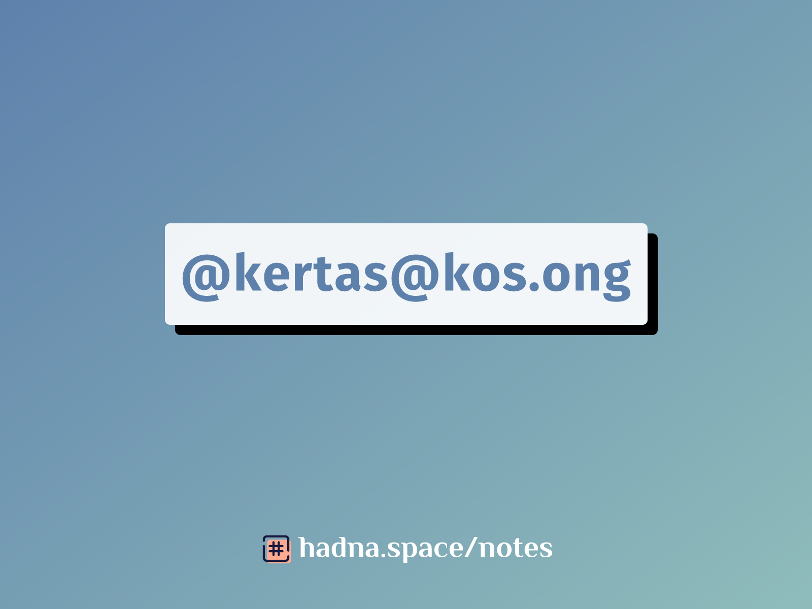 I am @kertas@kos.ong on Mastodon