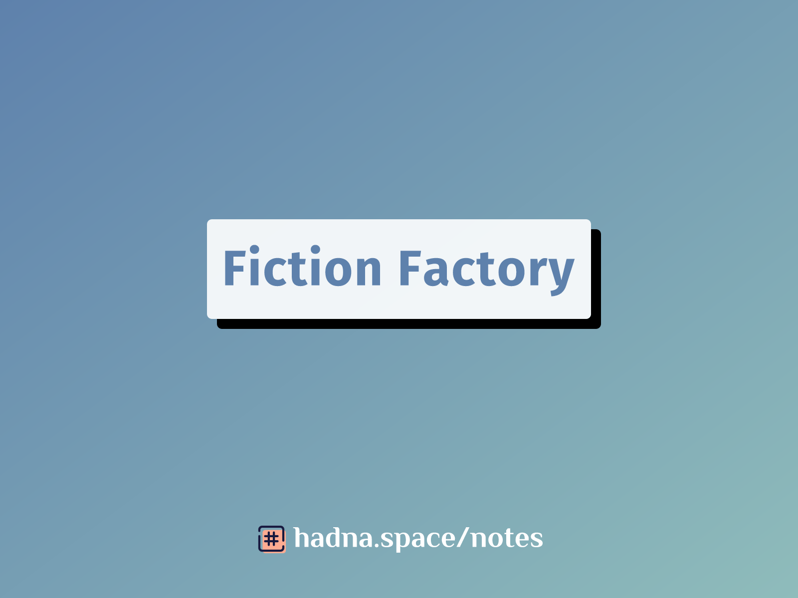 Fiction Factory