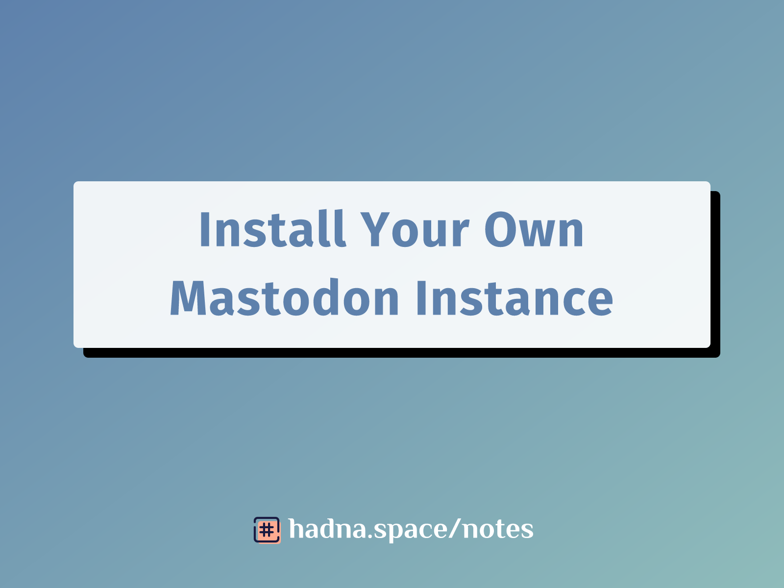 How To Install Mastodon on Debian/Ubuntu Server