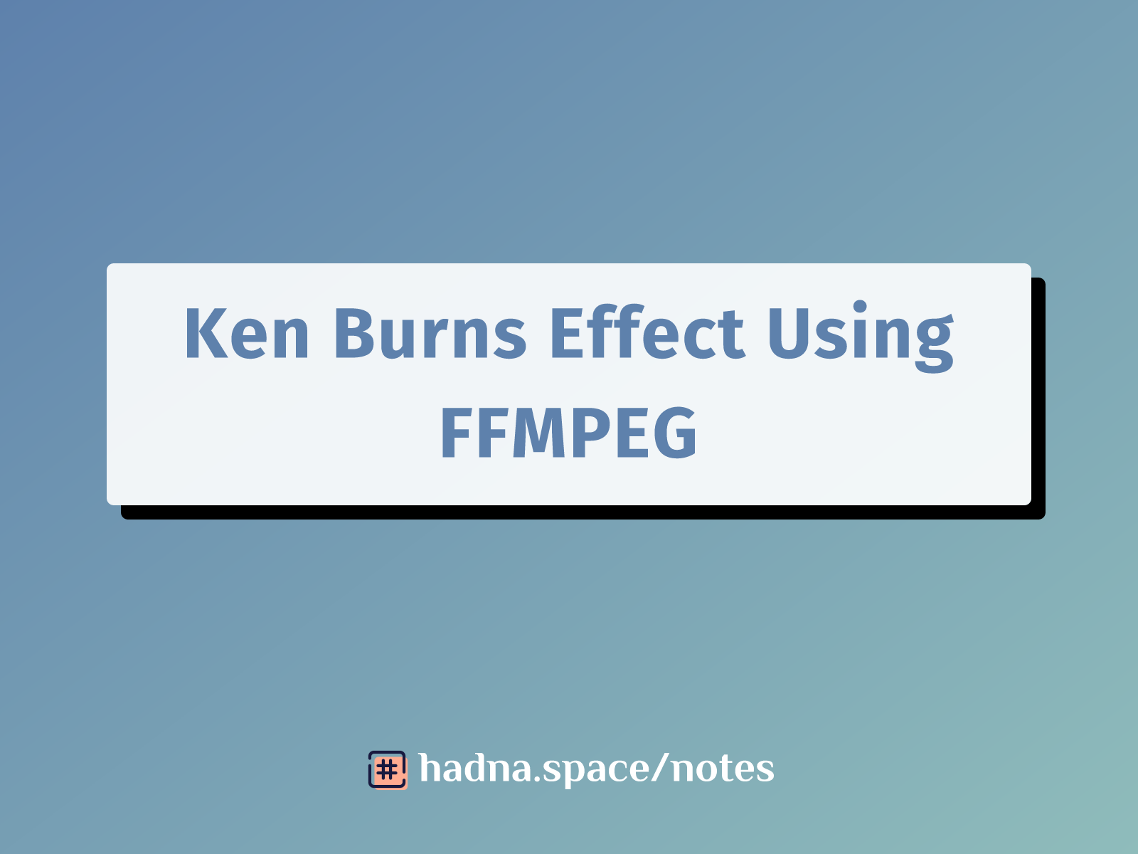 Ken Burns Effect Using FFmpeg