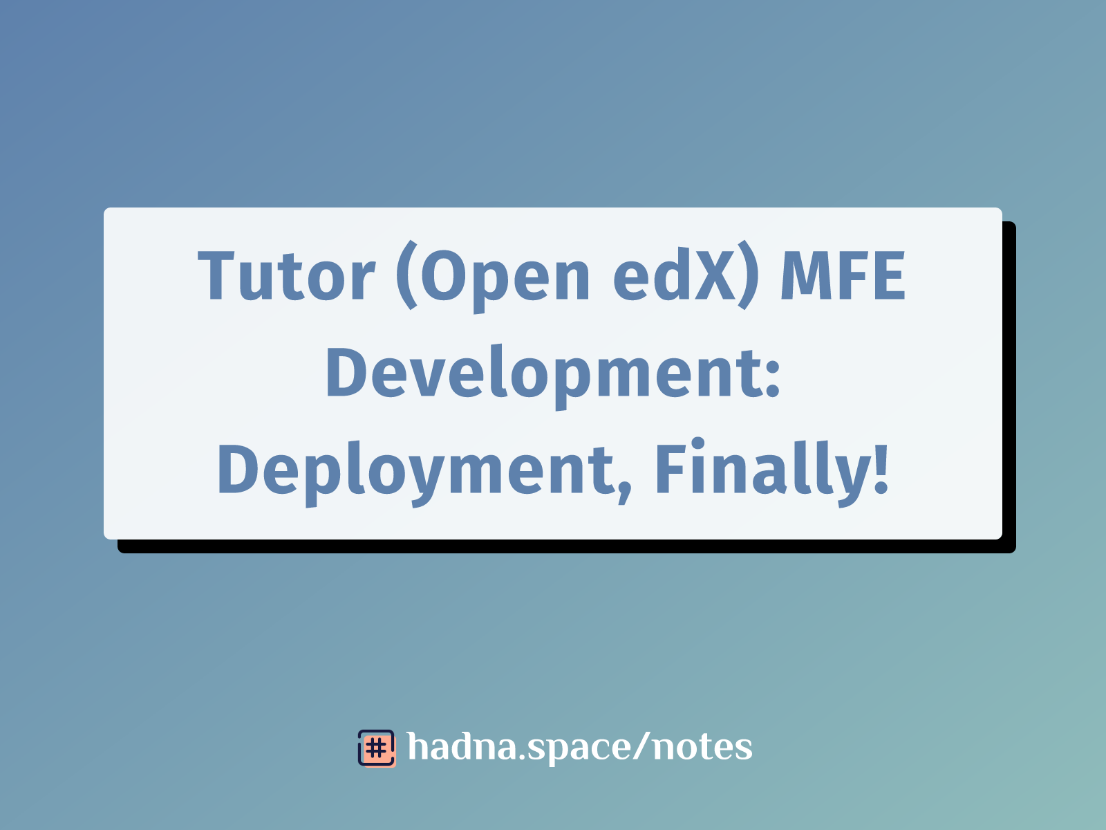 Tutor (Open edX) MFE Development: Building for Production